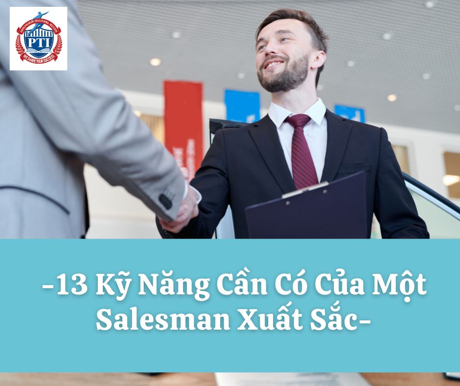 13-ky-nang-can-co-cua-mot-salesman-xuat-sac